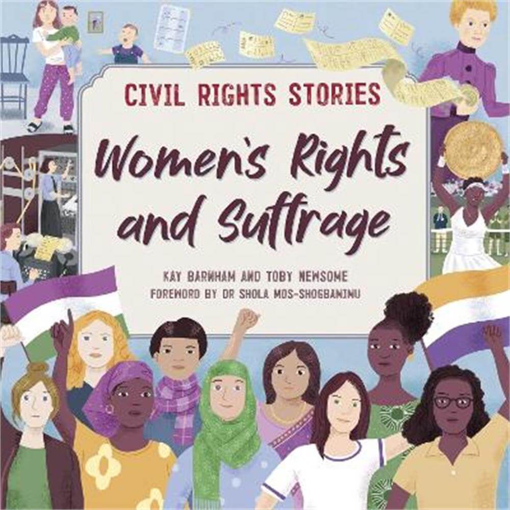 Civil Rights Stories: Women's Rights and Suffrage (Paperback) - Kay Barnham